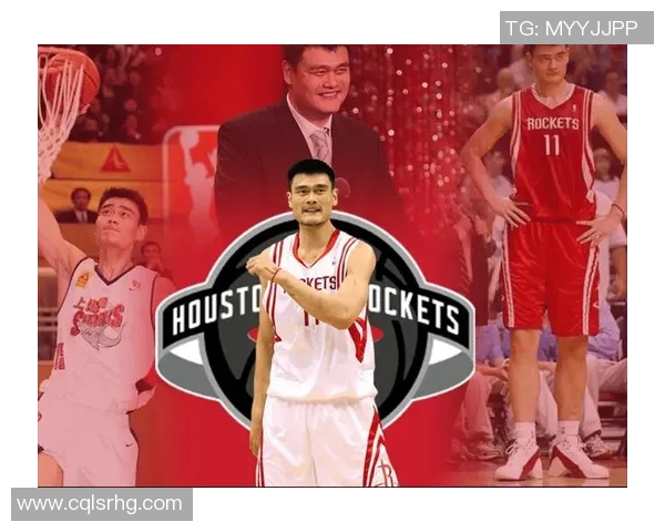 姚明在篮球历史上的地位与影响力究竟有多强大分析与探讨 姚明在篮球历史上的地位与影响力究竟有多强大分析与探讨